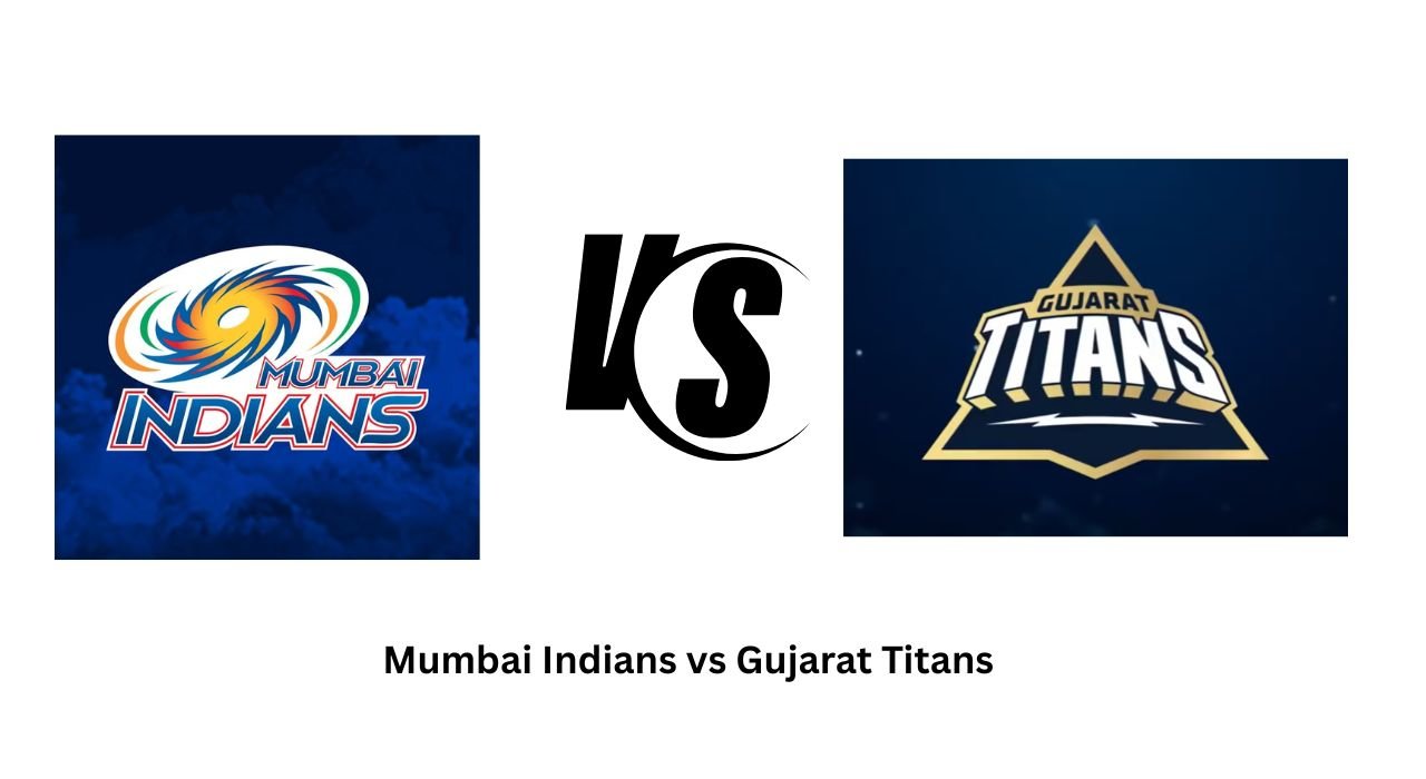Mumbai Indians vs Gujarat Titans